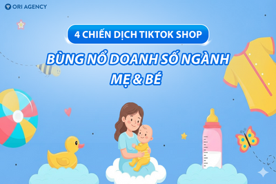 Hãy cùng Ori Agency khám phá 4 chiến dịch TikTok Shop điển hình giúp...