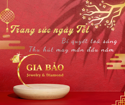 Trang Sức Ngày Tết – Bí Quyết Tỏa Sáng & Thu Hút May Mắn Đầu Năm