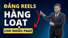 dang-reels-hang-loat-cho-nhieu-page.png