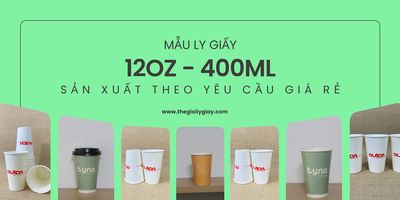 ☕ Ly giấy 12oz - 400ml chất lượng cao tại Thế Giới Ly Giấy ☕