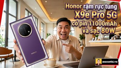 Quan ngại khi Honor x9e pro sẽ ra mắt smartphone 5G với viên pin "bất tử" 11.000mah sạc nhanh 80W...