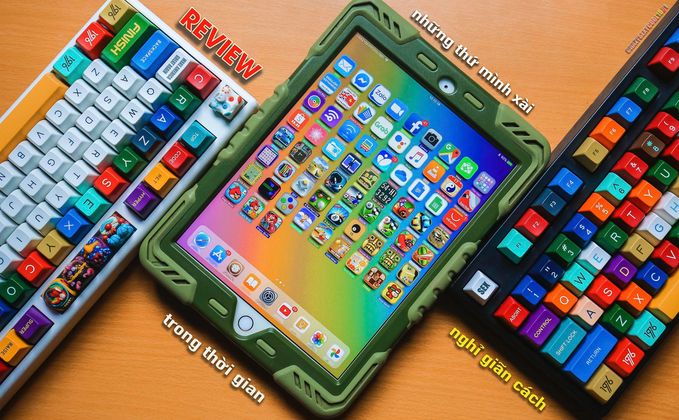 Review những thứ mình xài trên iPad 2018 Gen 6 trong thời gian nghỉ giãn cách