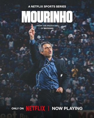 Series phim về Jose Mourinho đã có trên Netflix rồi nha anh em