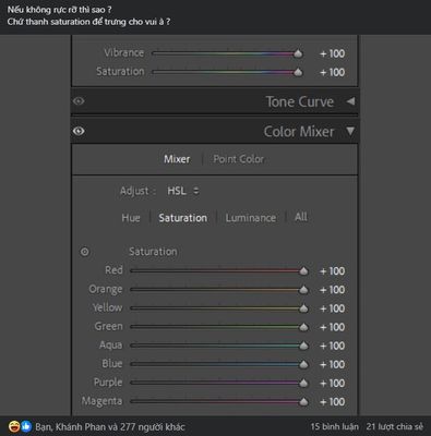 Thử kéo hết "Saturation" (độ bão hoà màu) lên max xem! Có rực rỡ không! :D