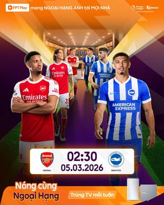 NÓNG CÙNG NGOẠI HẠNG - ARSENAL TÁI NGỘ BRIGHTON!