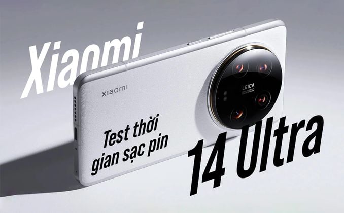 Test thời gian sạc pin Xiaomi 14 Ultra: gần 47 phút để sạc đầy
