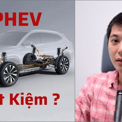 [Video] Nói về xe PHEV hiện tại ở Việt Nam, PHEV Trung Quốc có gì hay?