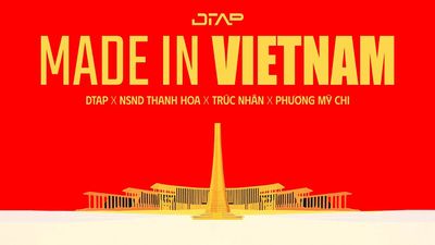 “Made In Vietnam” – Ca khúc kết hợp 3 thế hệ, tuyên ngôn âm nhạc đậm chất Việt từ DTAP