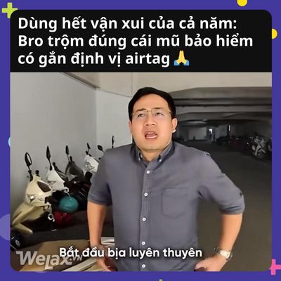 Thanh niên hót mấy bữa nay, chôm nón 150k có gắn định vị 750k. Nhìn như dân công sở mà ra dân...