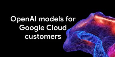 Mô hình GPT của OpenAI sắp có trên Google Cloud, Antigravity và Gemini Agent