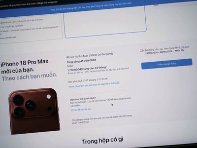 iPhone 18 Pro Max cháy hàng tại Việt Nam chỉ sau khoảng 10 phút mở đặt trước trên website chính thức