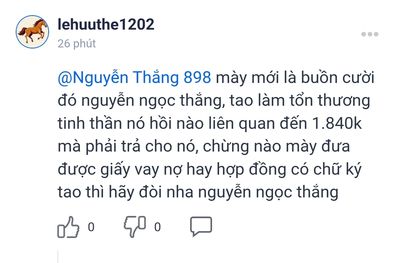 Trời đất ơi, đòi giấy vay nợ hay hợp đồng mới trả. Hèn chi hợp đồng miệng mua chung cái ví 300k...